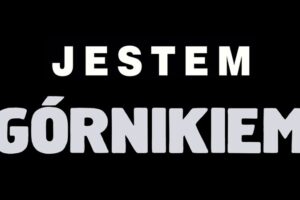 Jestem gornikiem sld