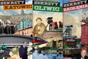 Sekrety katowic gliwic zaglebia